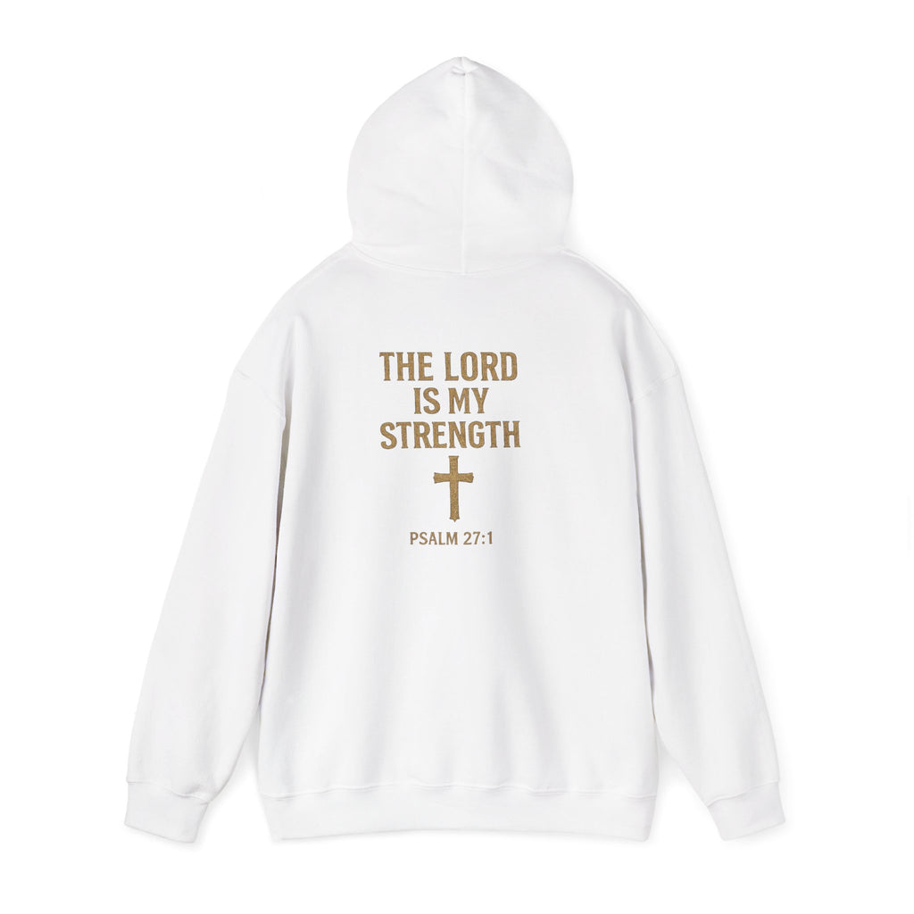Christian Hoodie – "The Lord Is My Strength" Psalm 27:1 Pullover