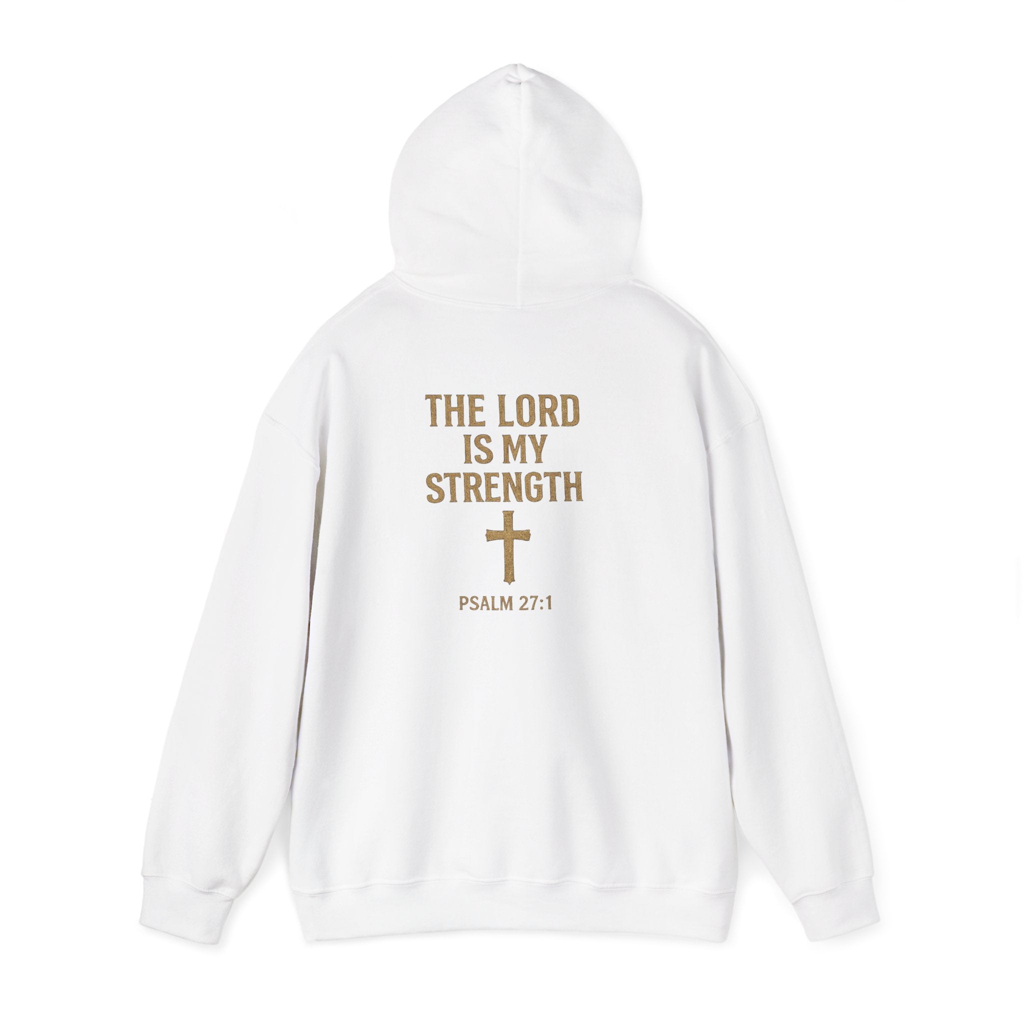 Christian Hoodie – "The Lord Is My Strength" Psalm 27:1 Pullover