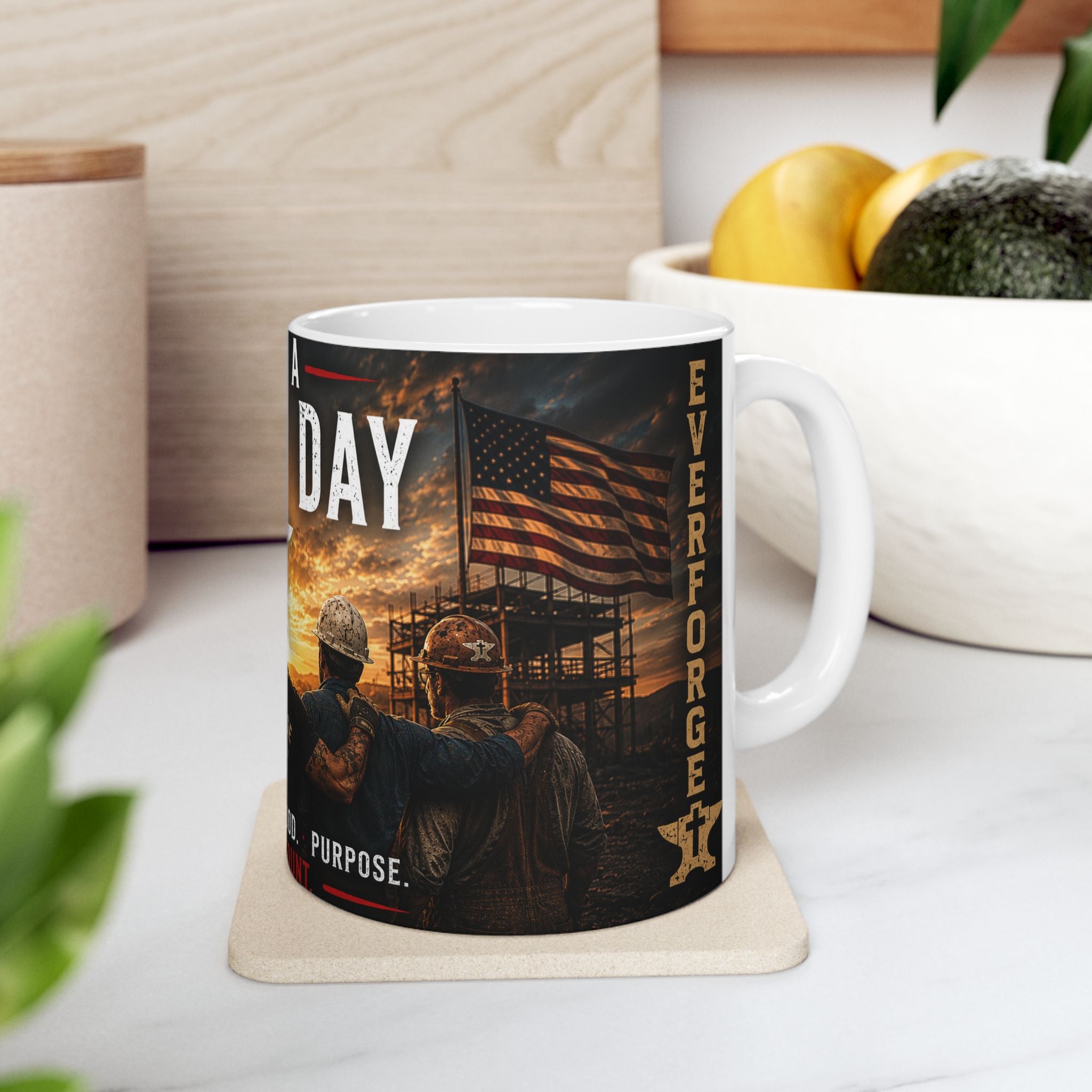 Have a Great Day Faith & Brotherhood Ceramic Mug — Everforge Inspirational Coffee Cup (11oz, 15oz)