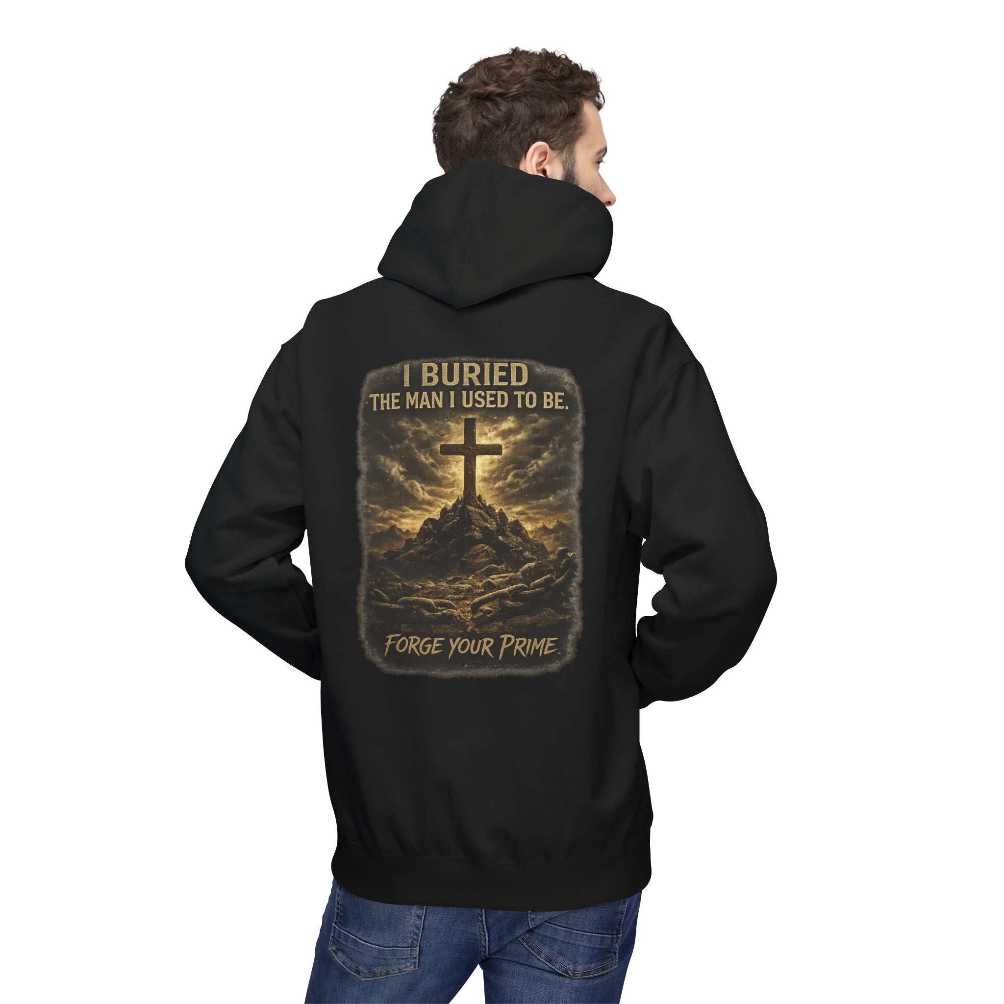 Christian Cross Hoodie — "I Became The Man I Used To Be" Faith Graphic Pullover