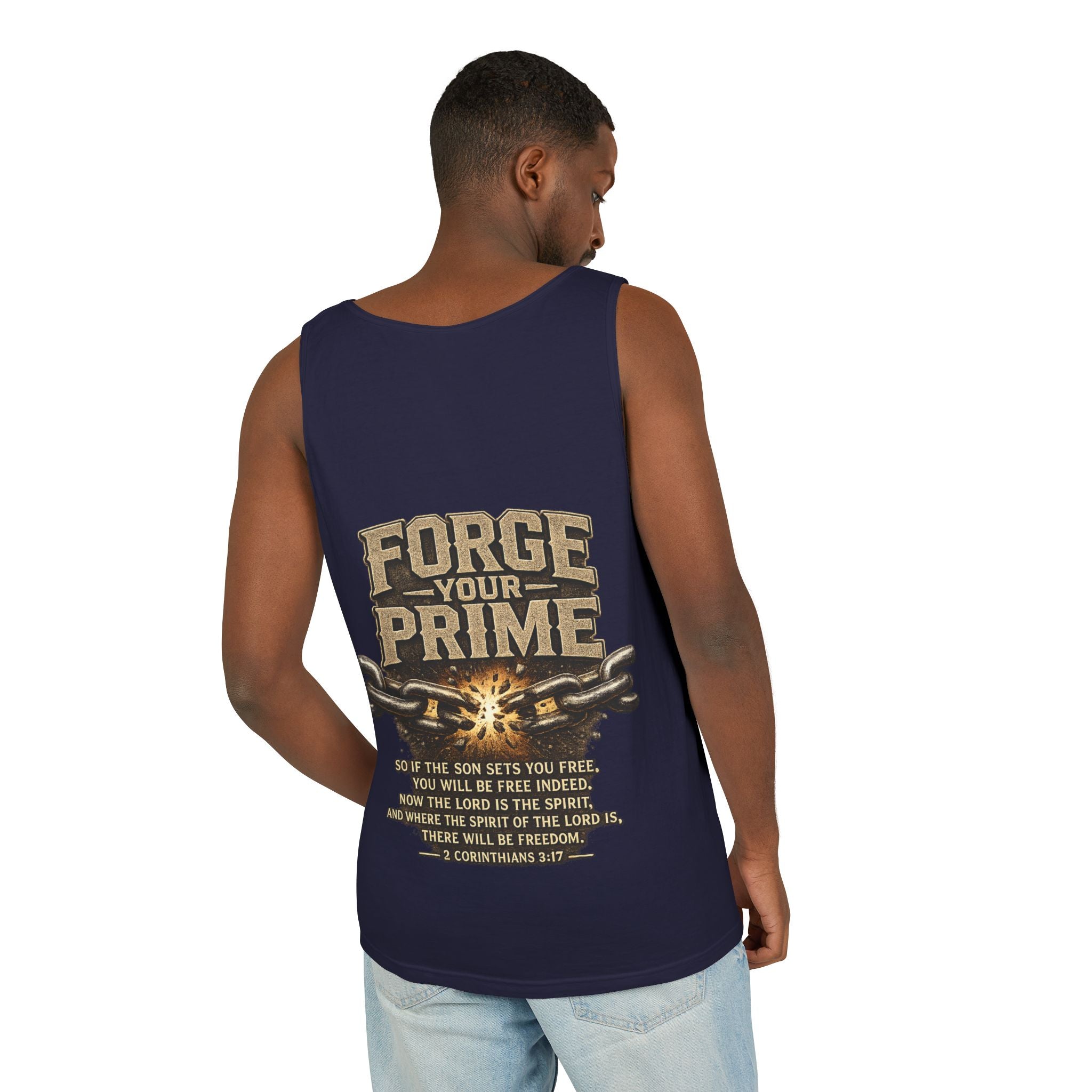 Forge Your Prime 2 Corinthians 3:17 Tank Top - Christian Faith Fitness Tank