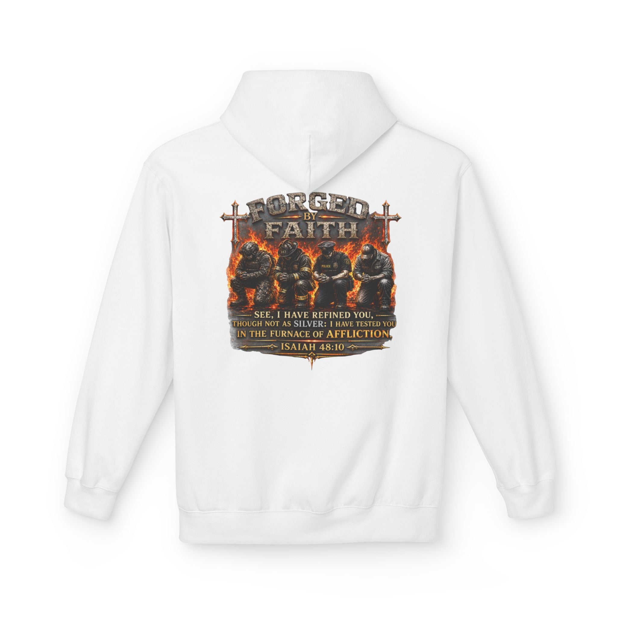 Forged by Faith Isaiah 48:10 Hoodie — Christian Faith Pullover