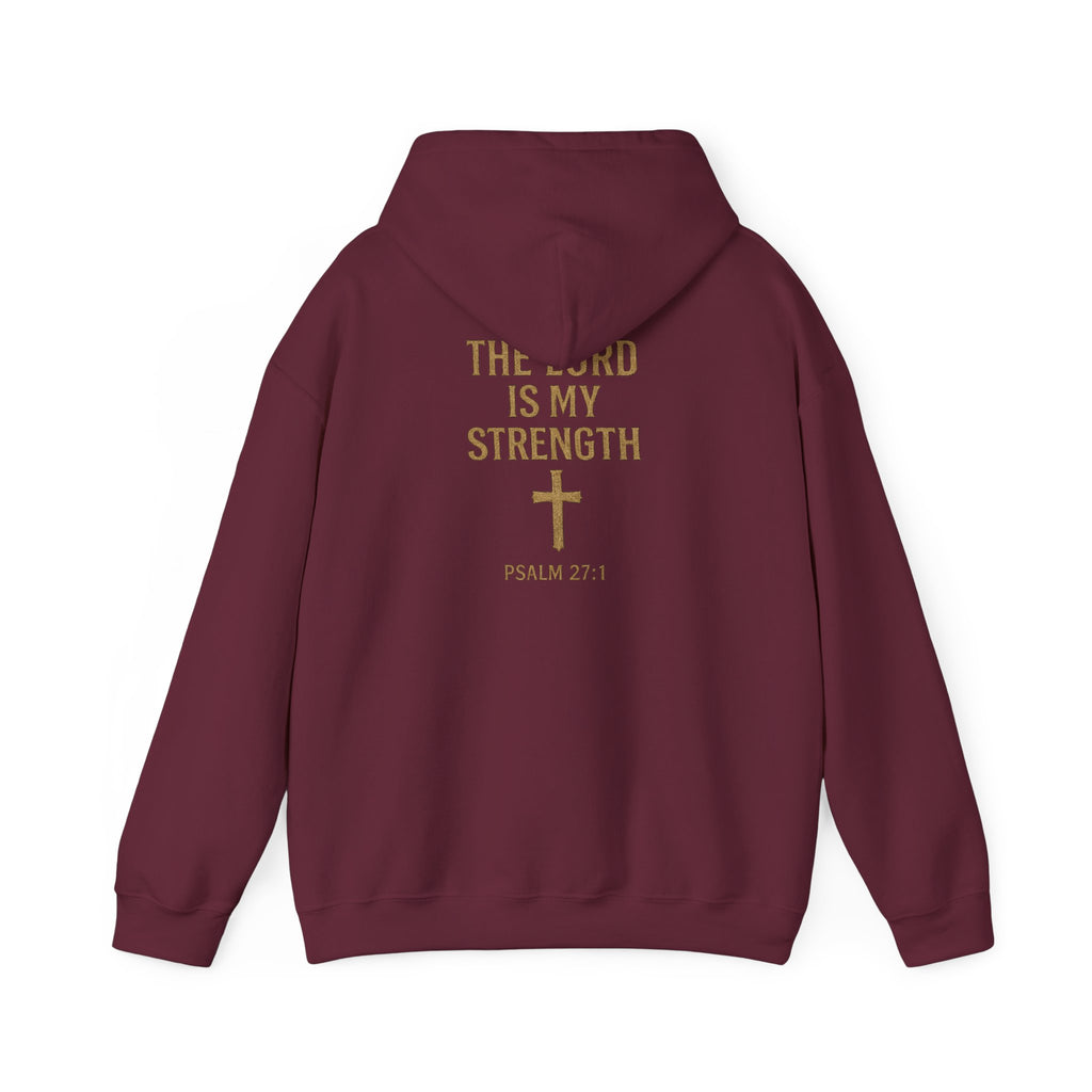 Christian Hoodie – "The Lord Is My Strength" Psalm 27:1 Pullover