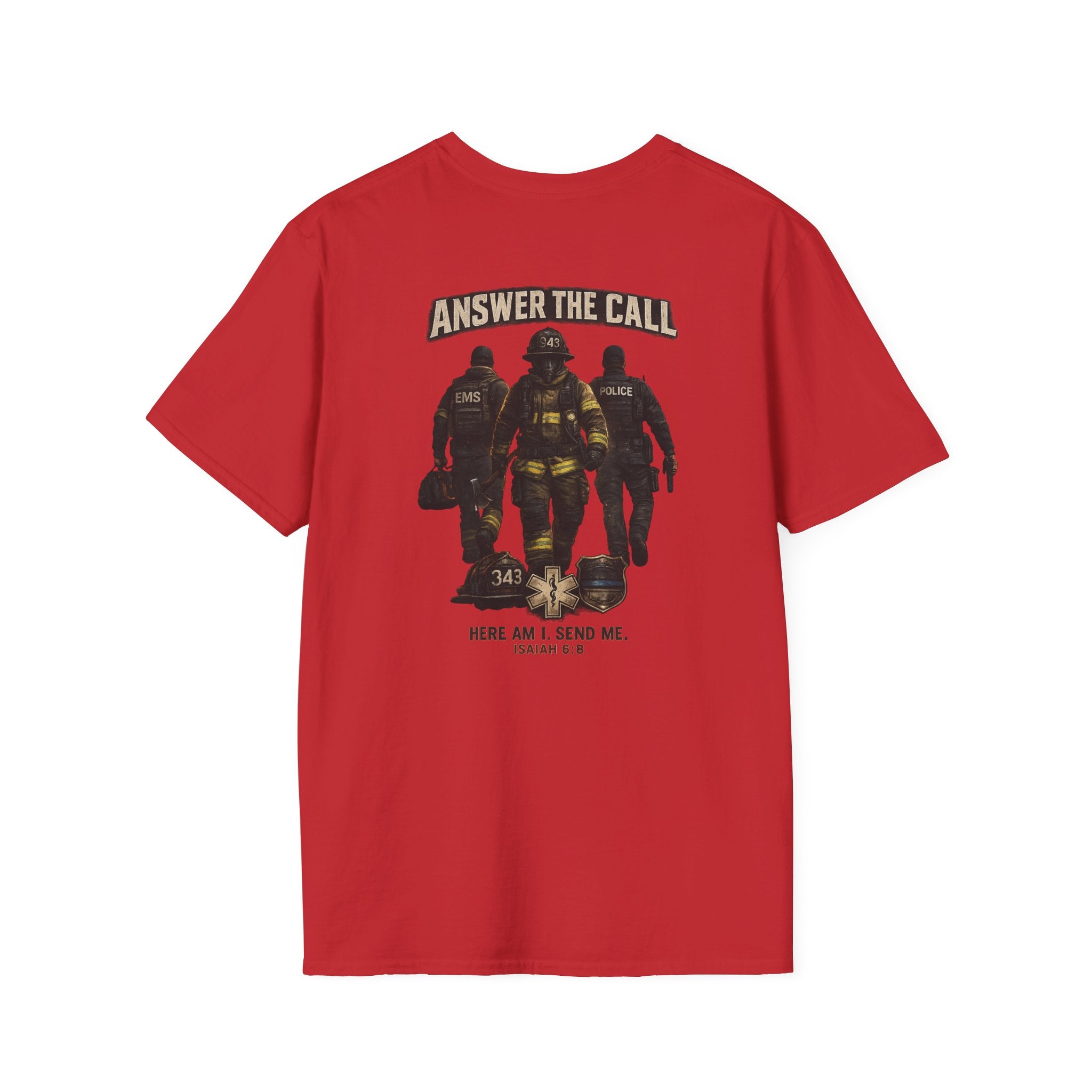 Answer the Call Isaiah 6:8 First Responder T-Shirt