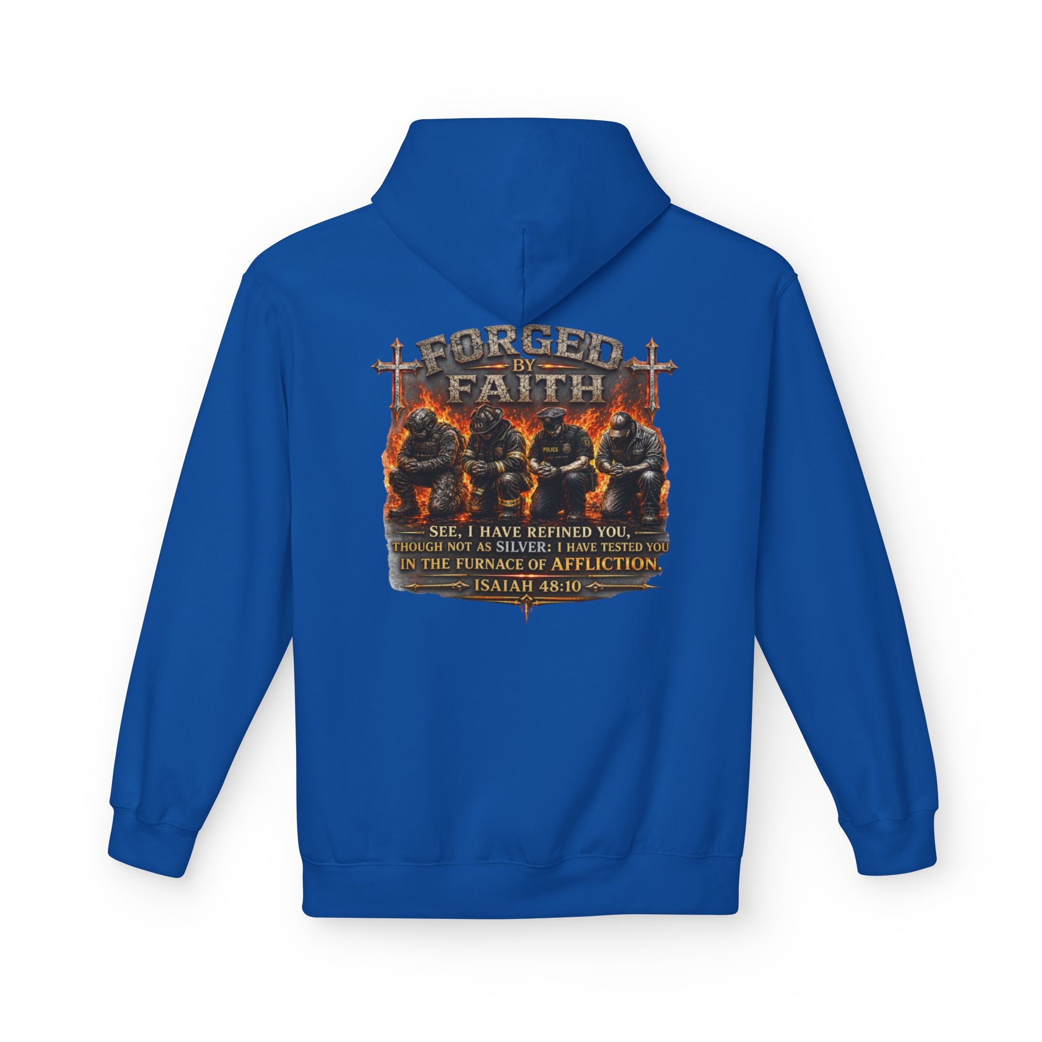 Forged by Faith Isaiah 48:10 Hoodie — Christian Faith Pullover