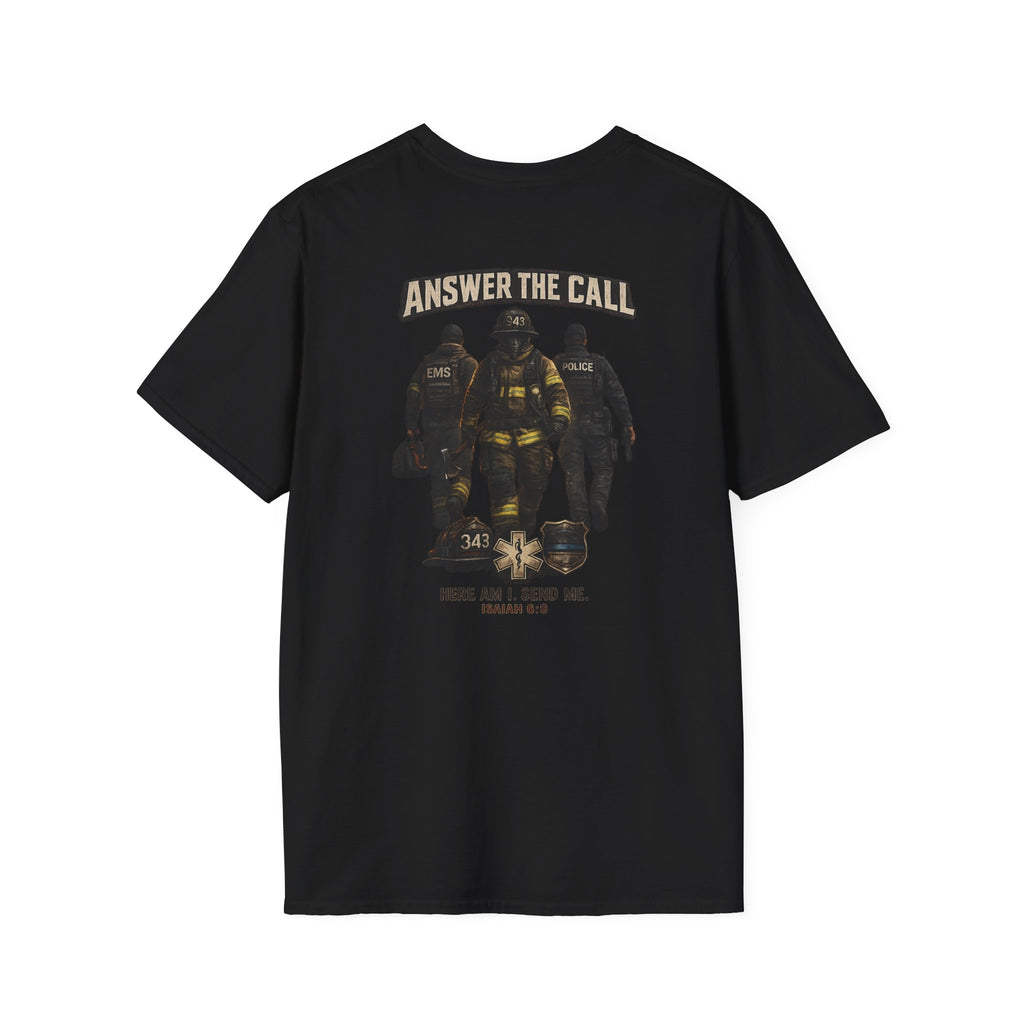 Answer the Call Isaiah 6:8 First Responder T-Shirt