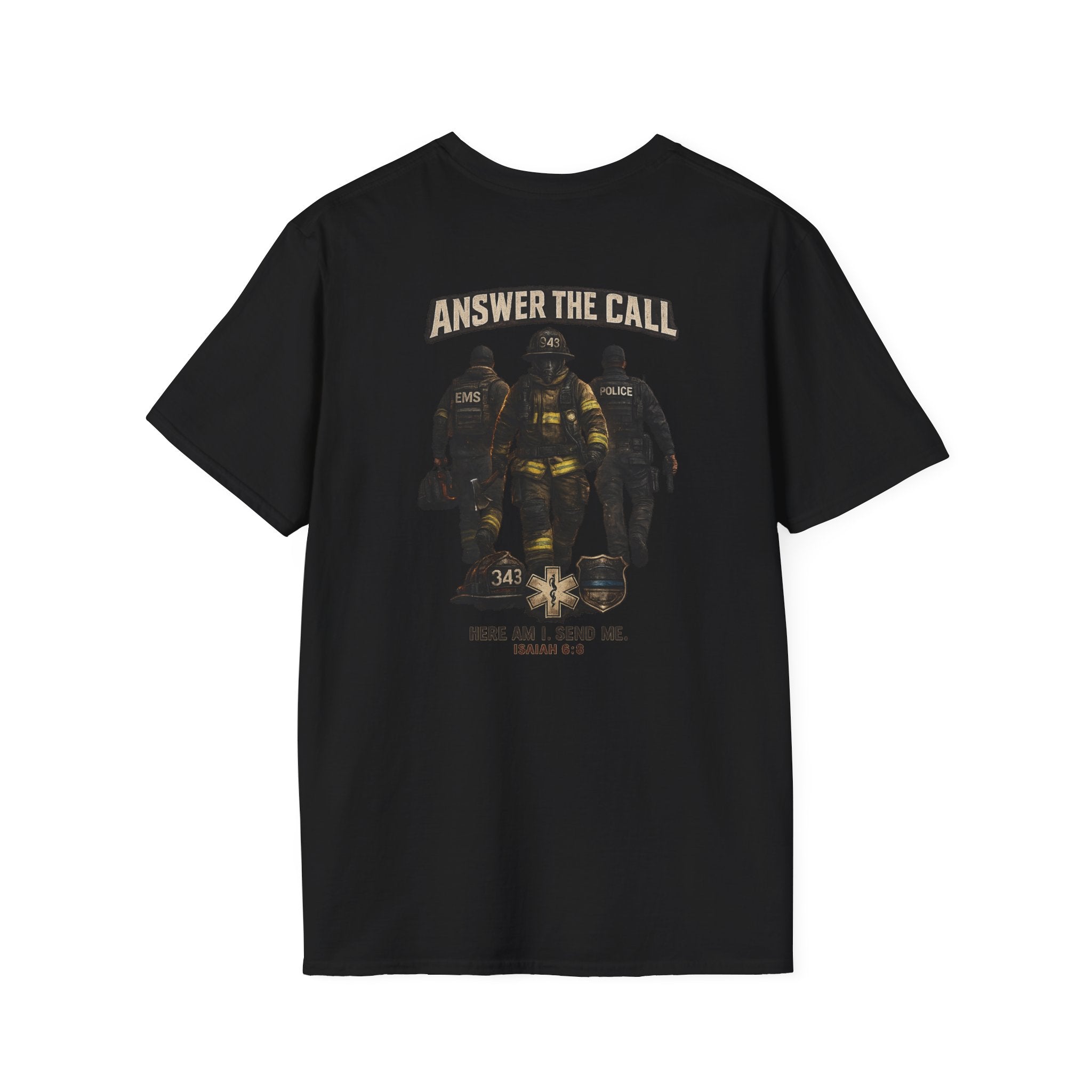 Answer the Call Isaiah 6:8 First Responder T-Shirt