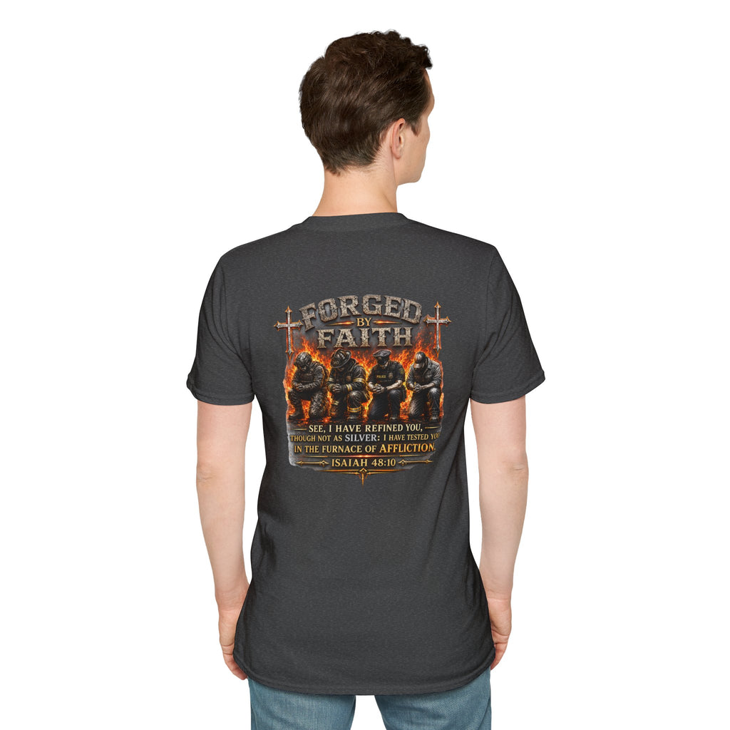 Forged by Faith Isaiah 48:10 Christian T-Shirt