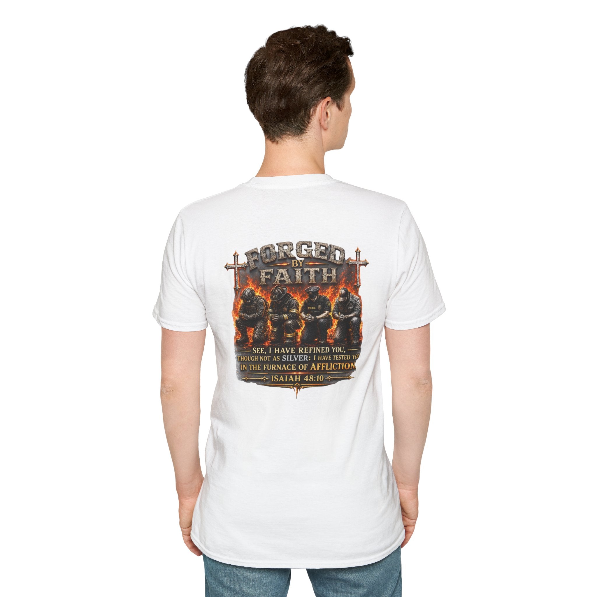Forged by Faith Isaiah 48:10 Christian T-Shirt