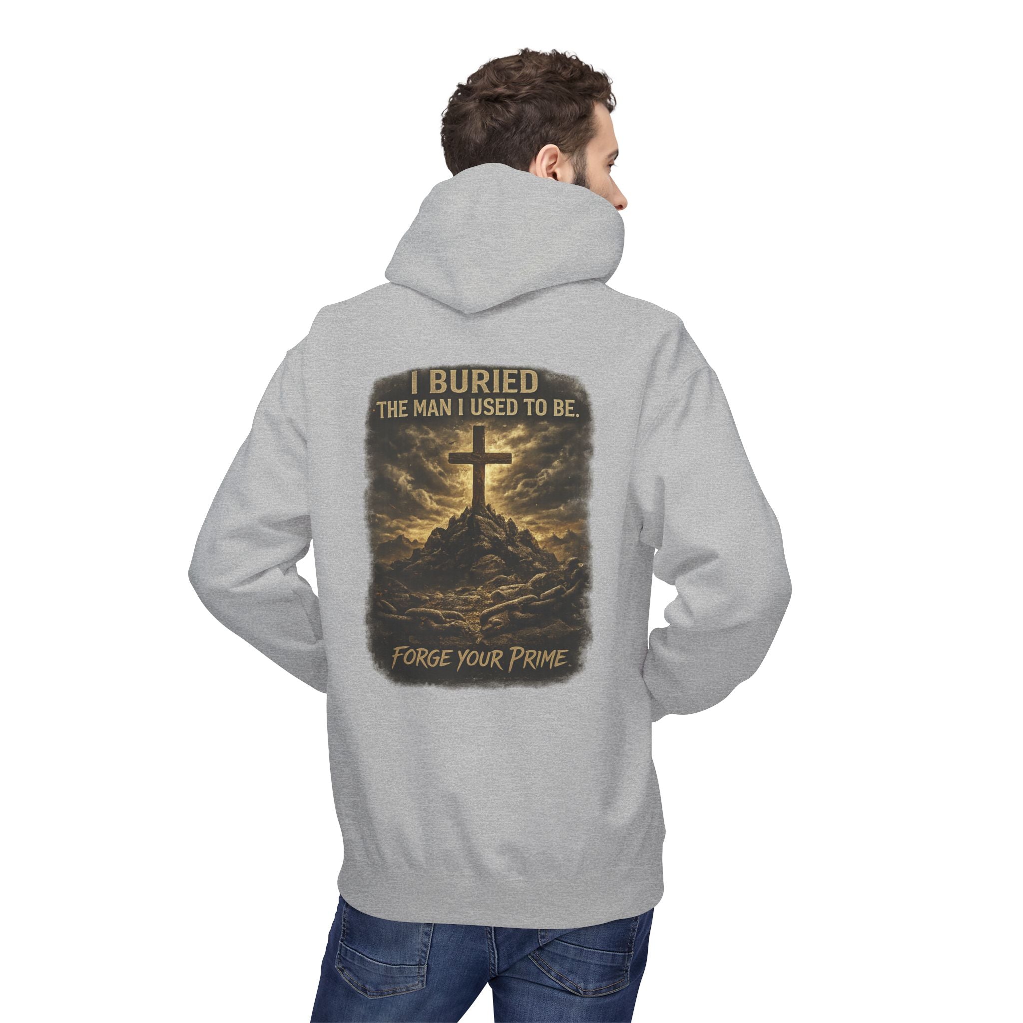 Christian Cross Hoodie — "I Became The Man I Used To Be" Faith Graphic Pullover