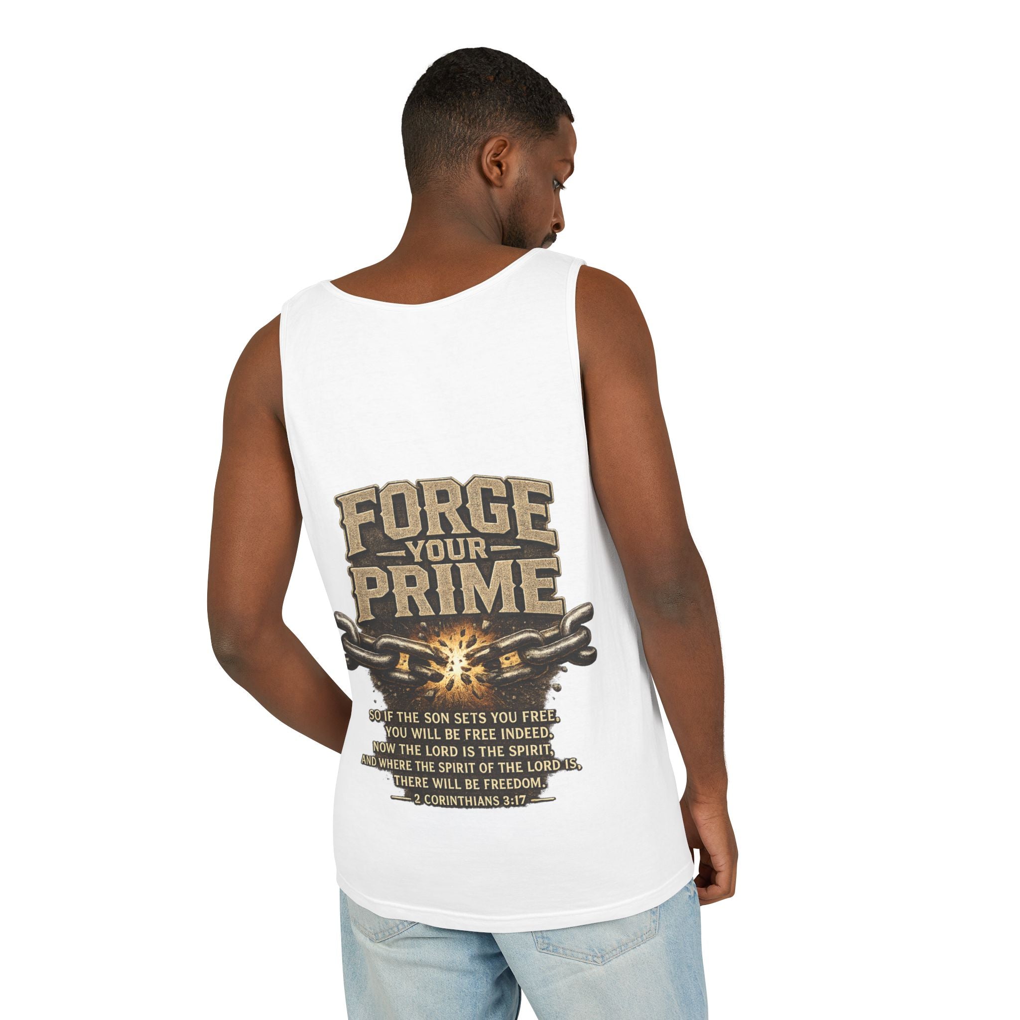 Forge Your Prime 2 Corinthians 3:17 Tank Top - Christian Faith Fitness Tank