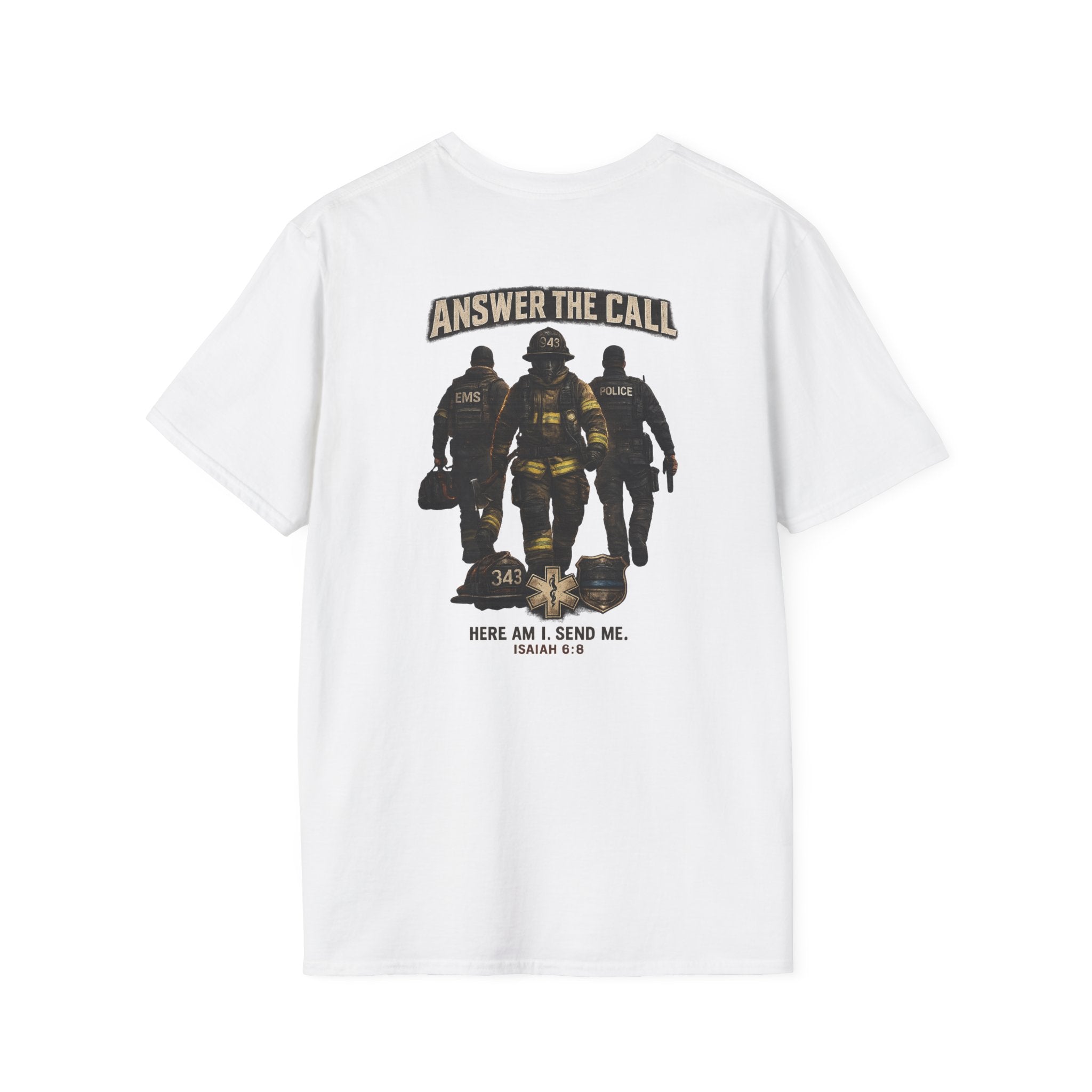 Answer the Call Isaiah 6:8 First Responder T-Shirt