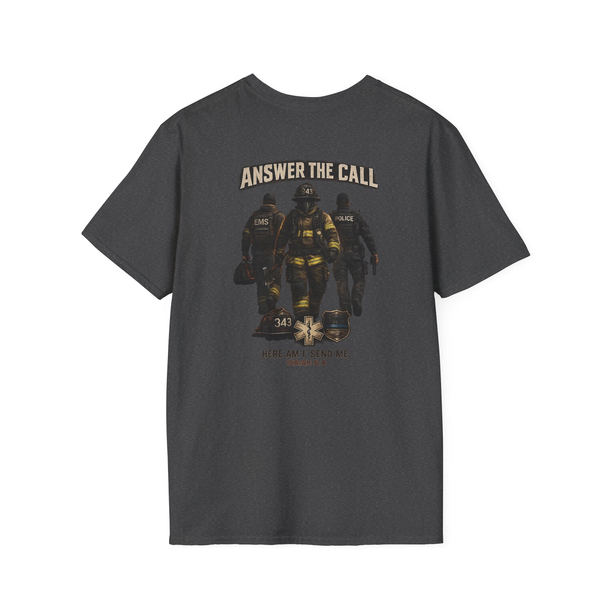 Answer the Call Isaiah 6:8 First Responder T-Shirt