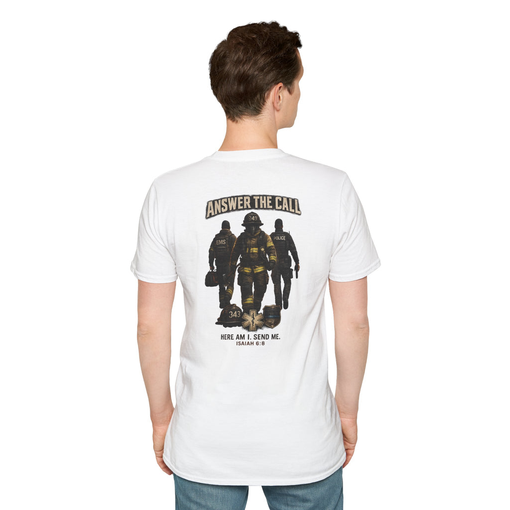 Answer the Call Isaiah 6:8 First Responder T-Shirt