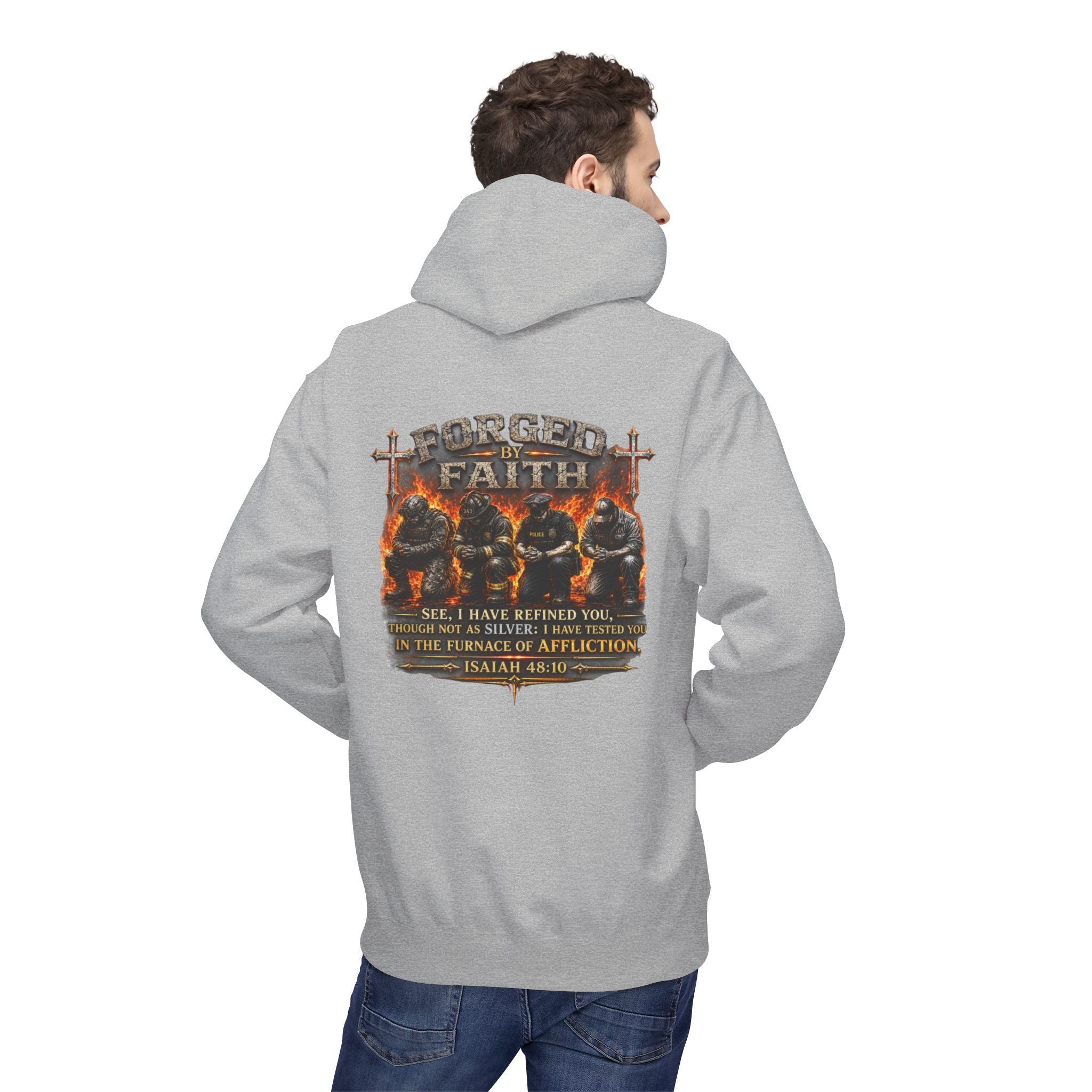 Forged by Faith Isaiah 48:10 Hoodie — Christian Faith Pullover