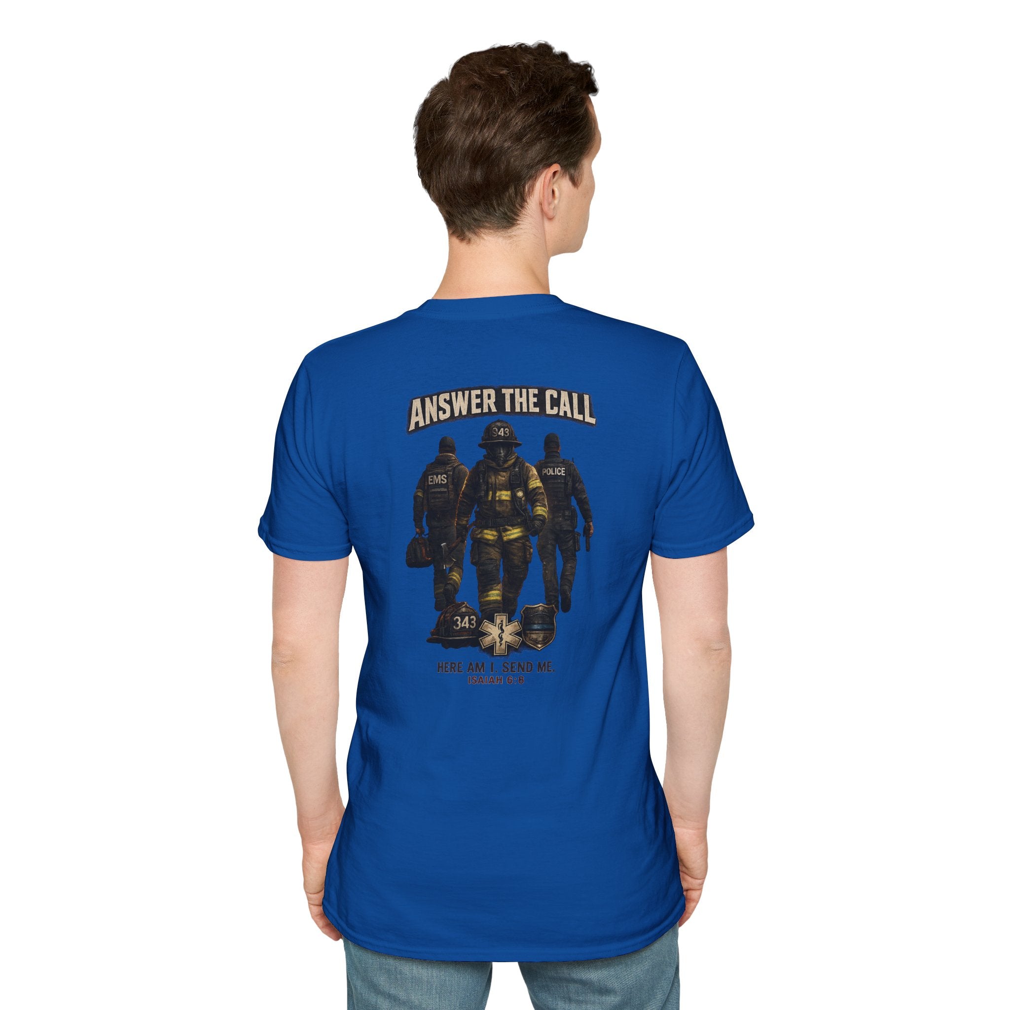 Answer the Call Isaiah 6:8 First Responder T-Shirt