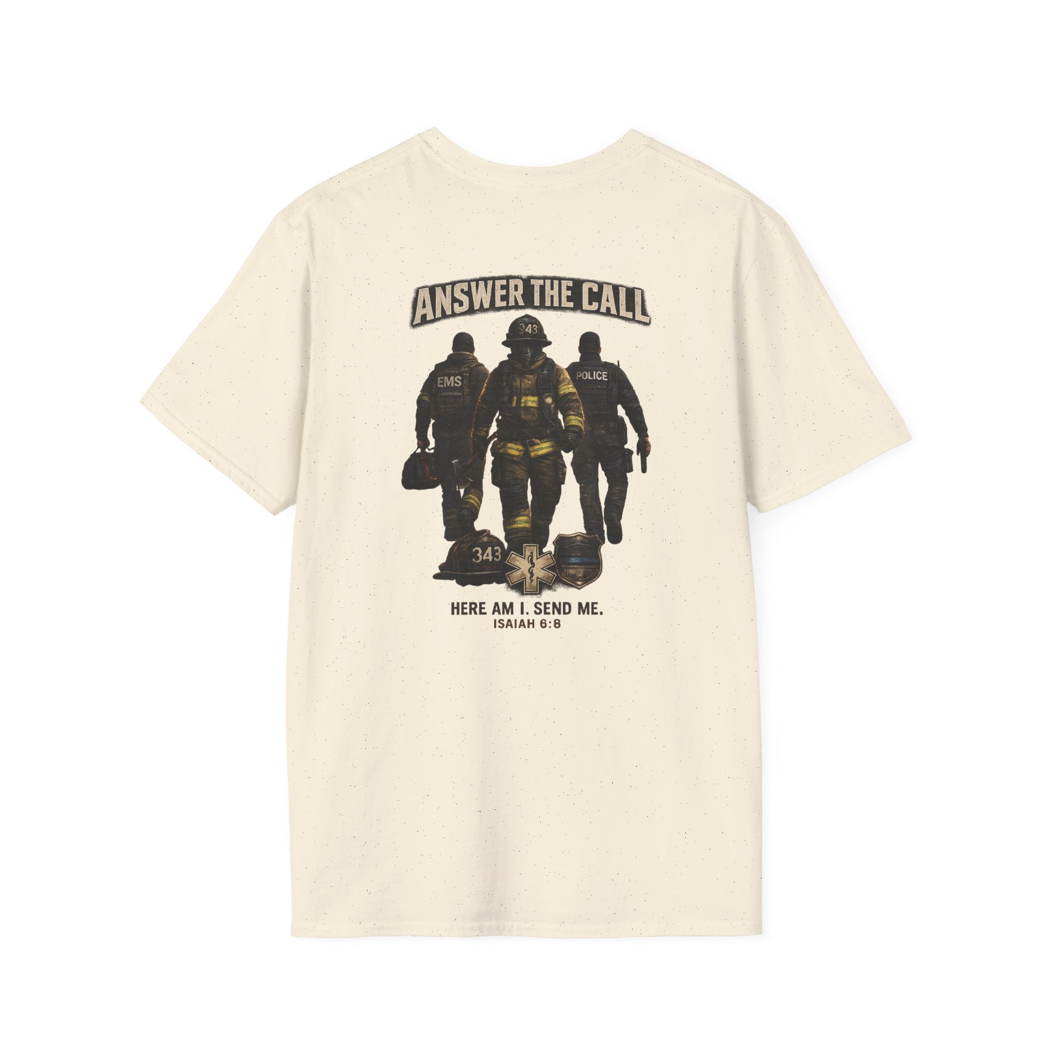 Answer the Call Isaiah 6:8 First Responder T-Shirt