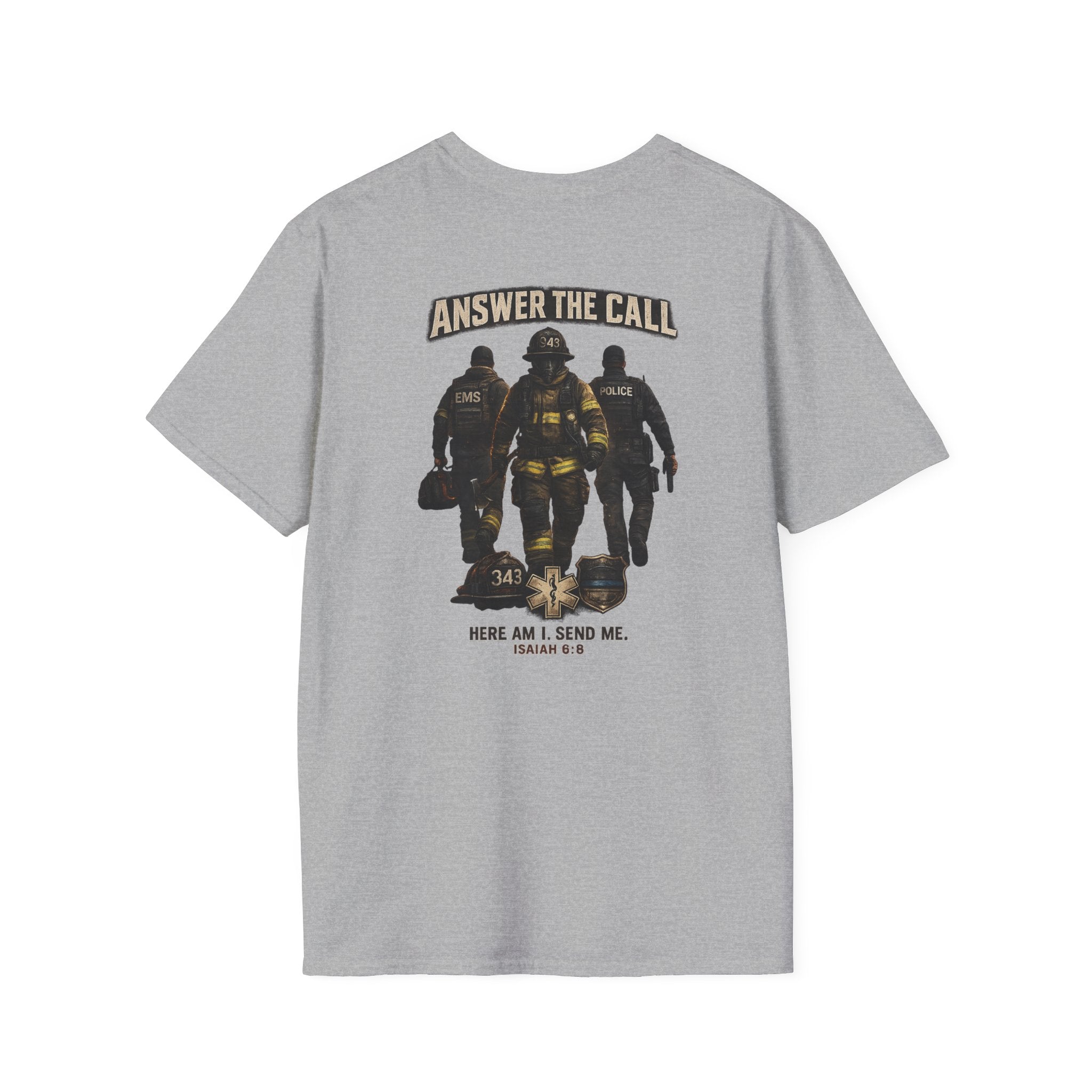 Answer the Call Isaiah 6:8 First Responder T-Shirt