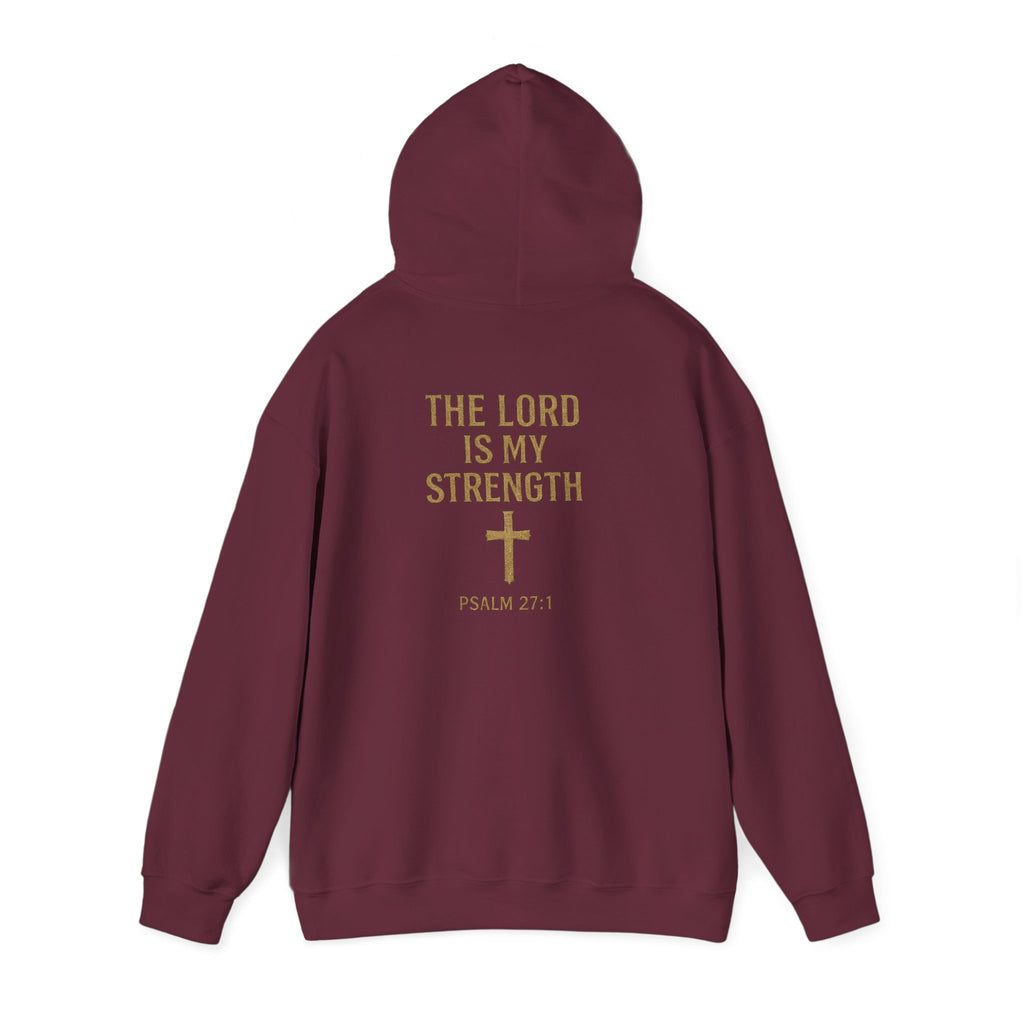 Christian Hoodie – "The Lord Is My Strength" Psalm 27:1 Pullover