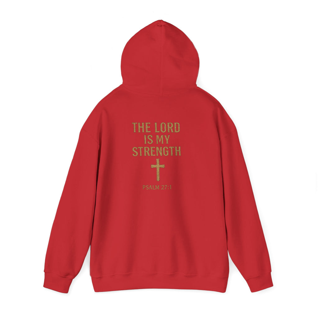 Christian Hoodie – "The Lord Is My Strength" Psalm 27:1 Pullover