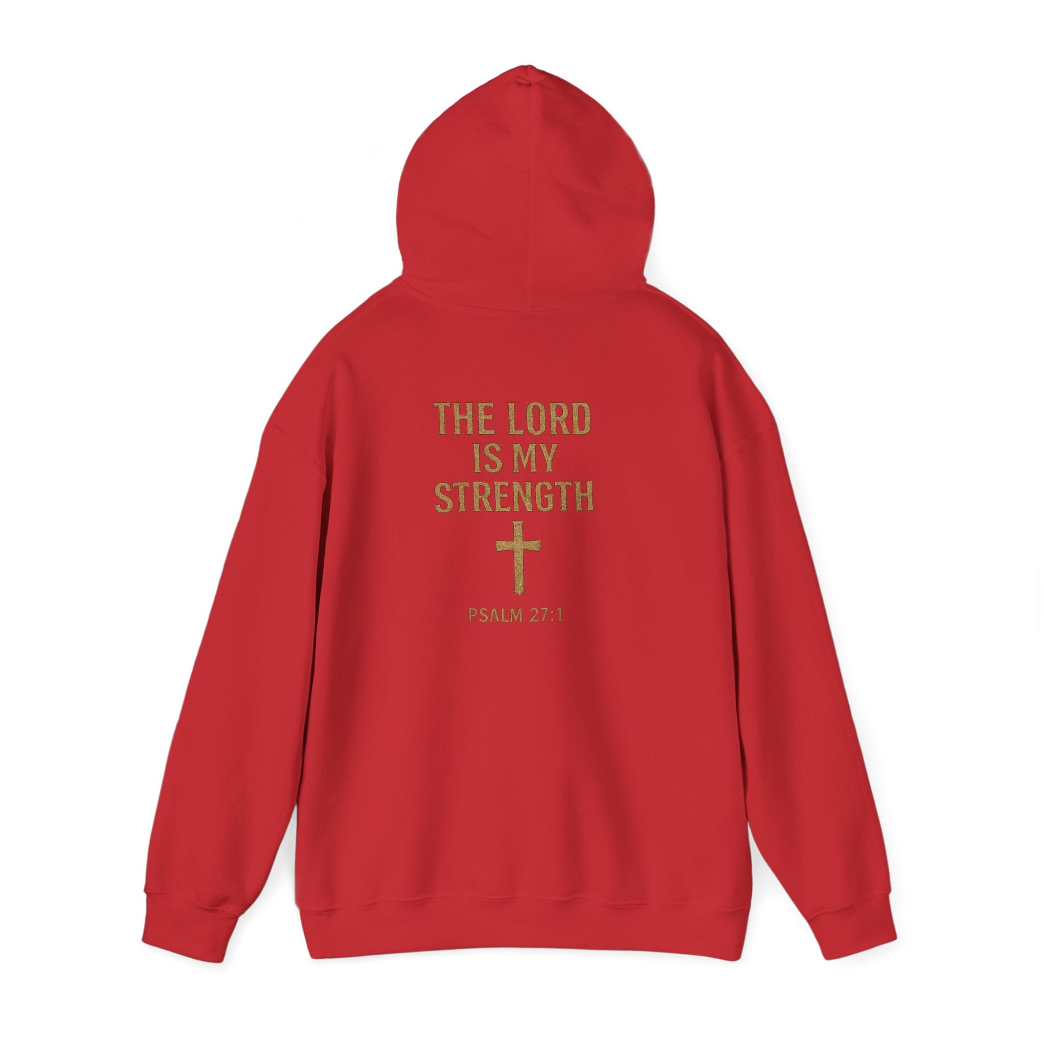 Christian Hoodie – "The Lord Is My Strength" Psalm 27:1 Pullover
