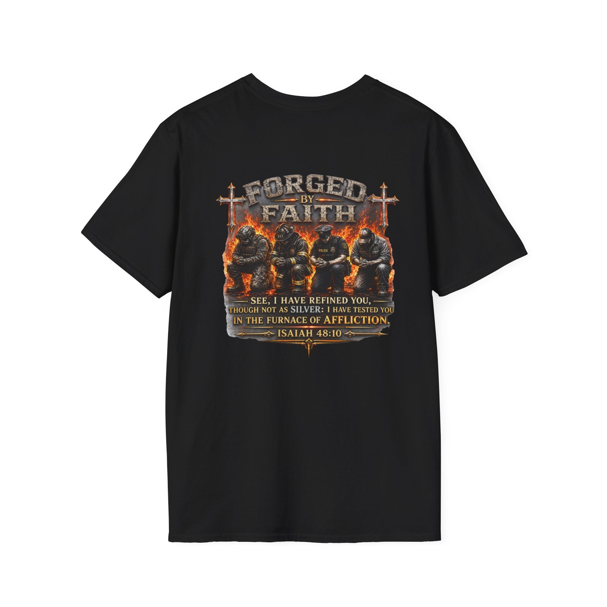 Forged by Faith Isaiah 48:10 Christian T-Shirt