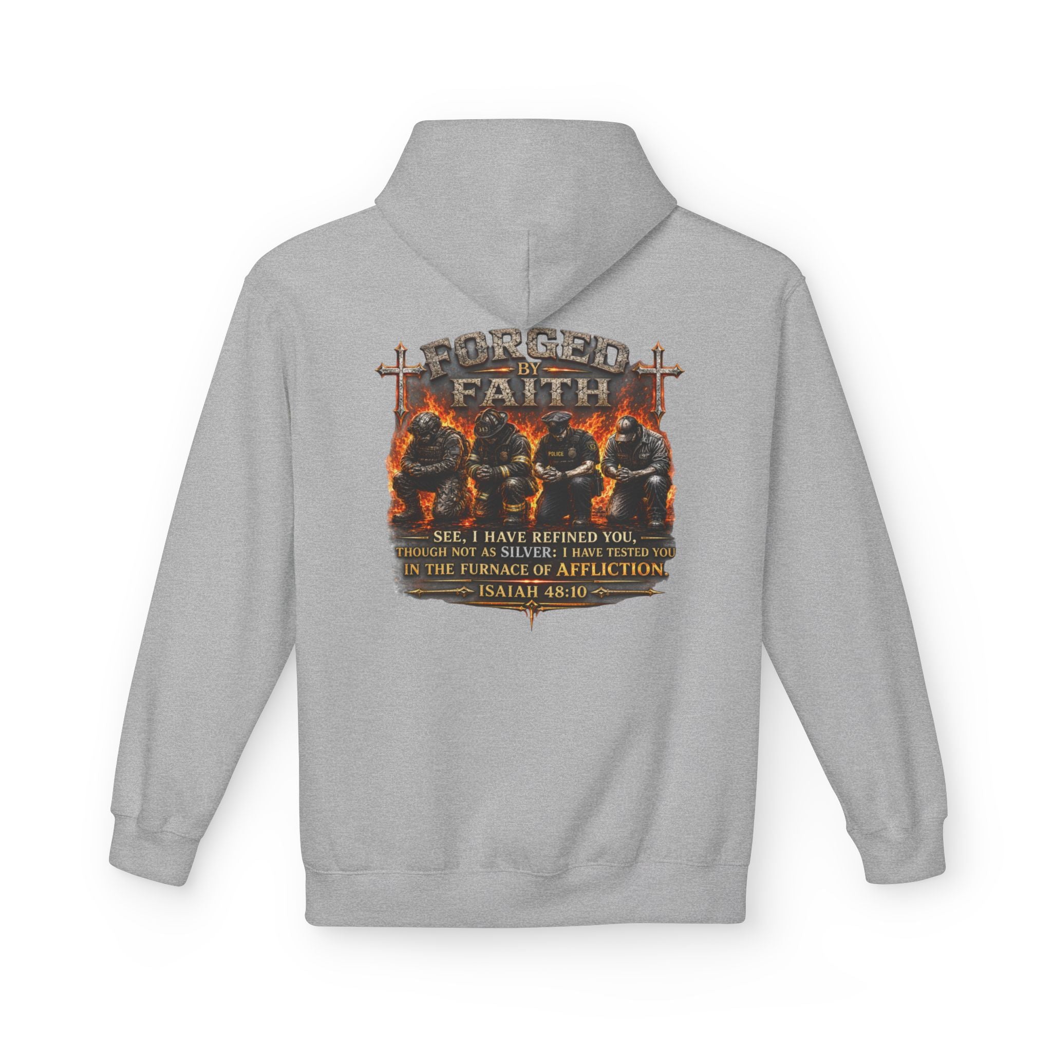 Forged by Faith Isaiah 48:10 Hoodie — Christian Faith Pullover