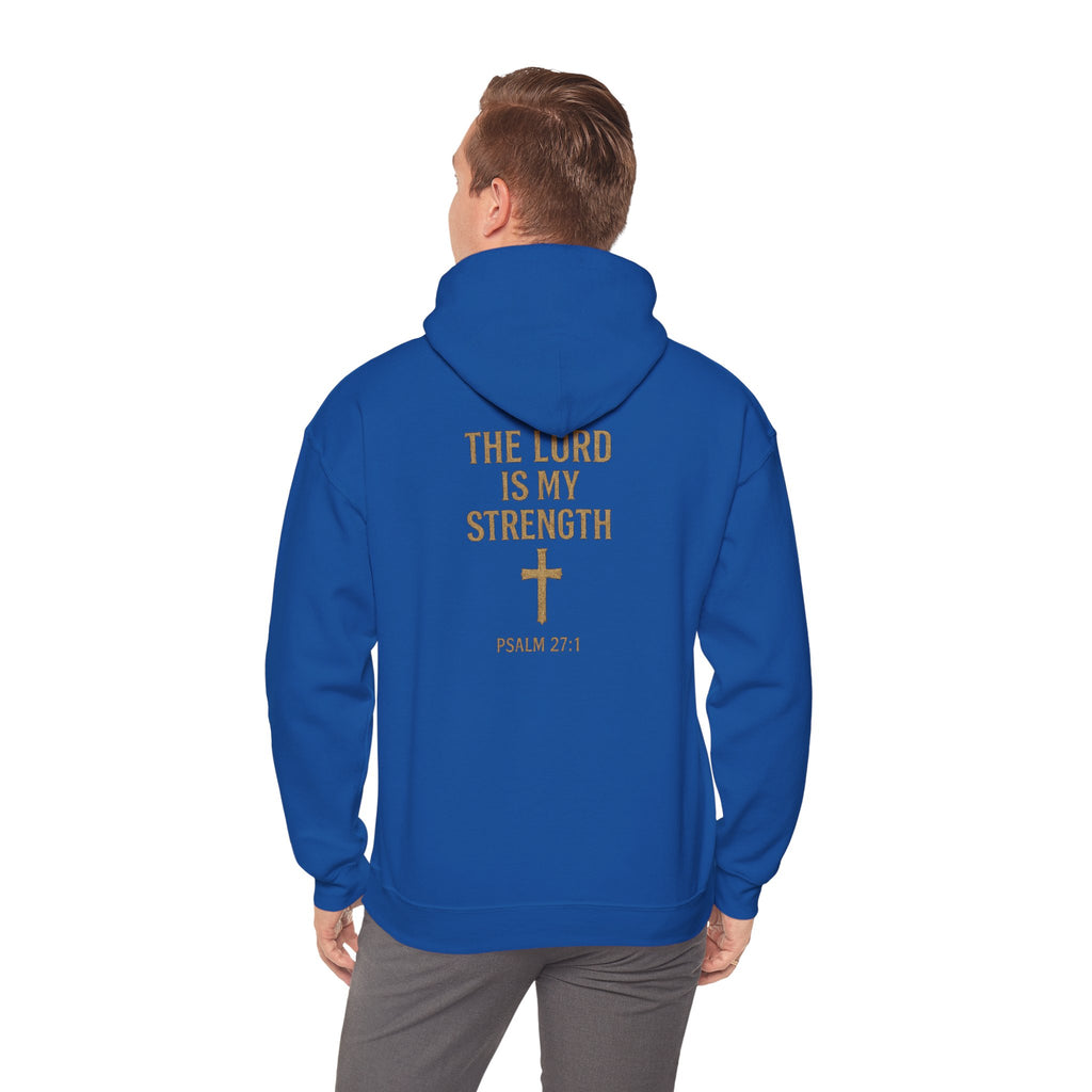Christian Hoodie – "The Lord Is My Strength" Psalm 27:1 Pullover