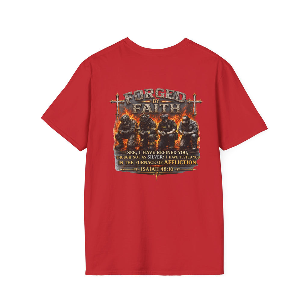 Forged by Faith Isaiah 48:10 Christian T-Shirt