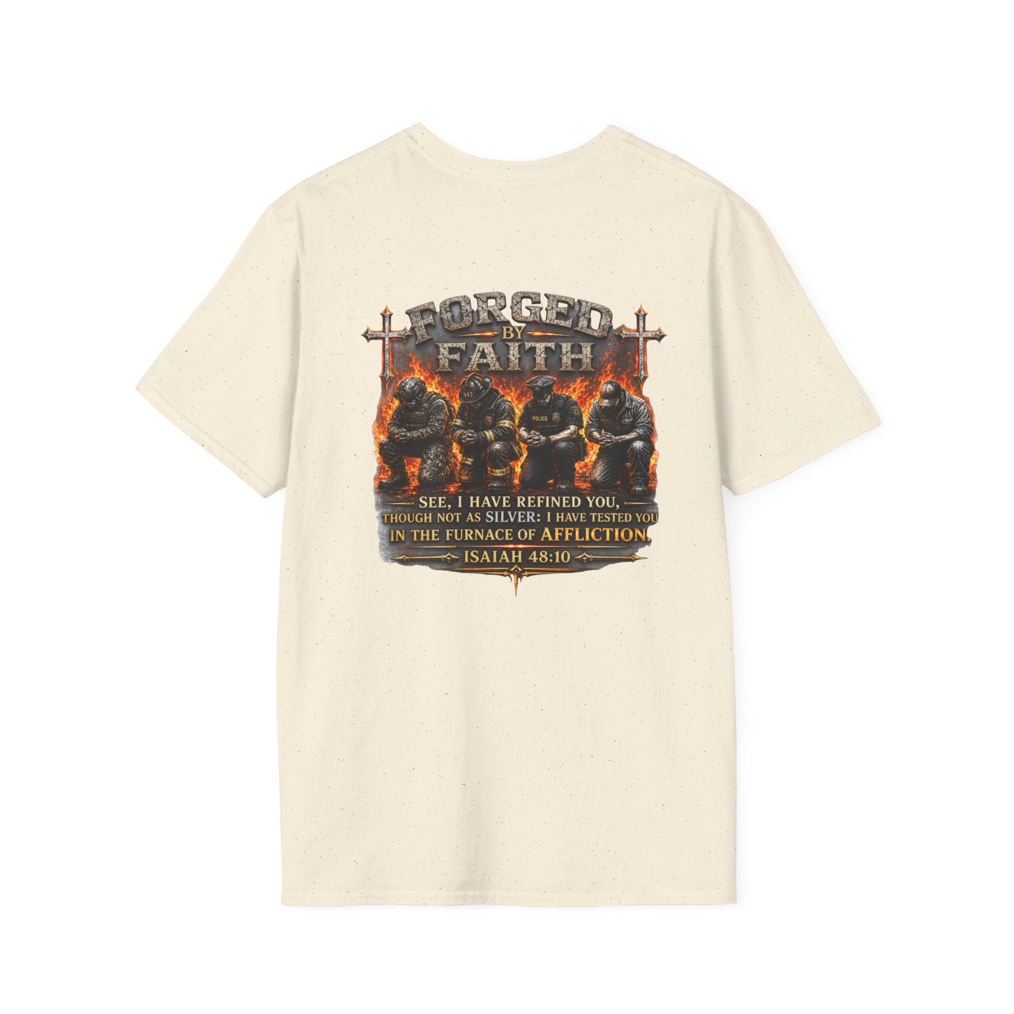 Forged by Faith Isaiah 48:10 Christian T-Shirt