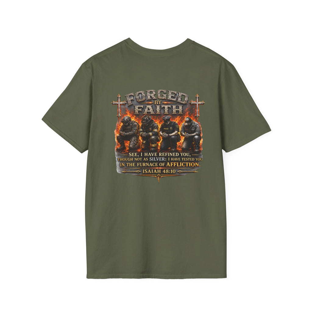 Forged by Faith Isaiah 48:10 Christian T-Shirt
