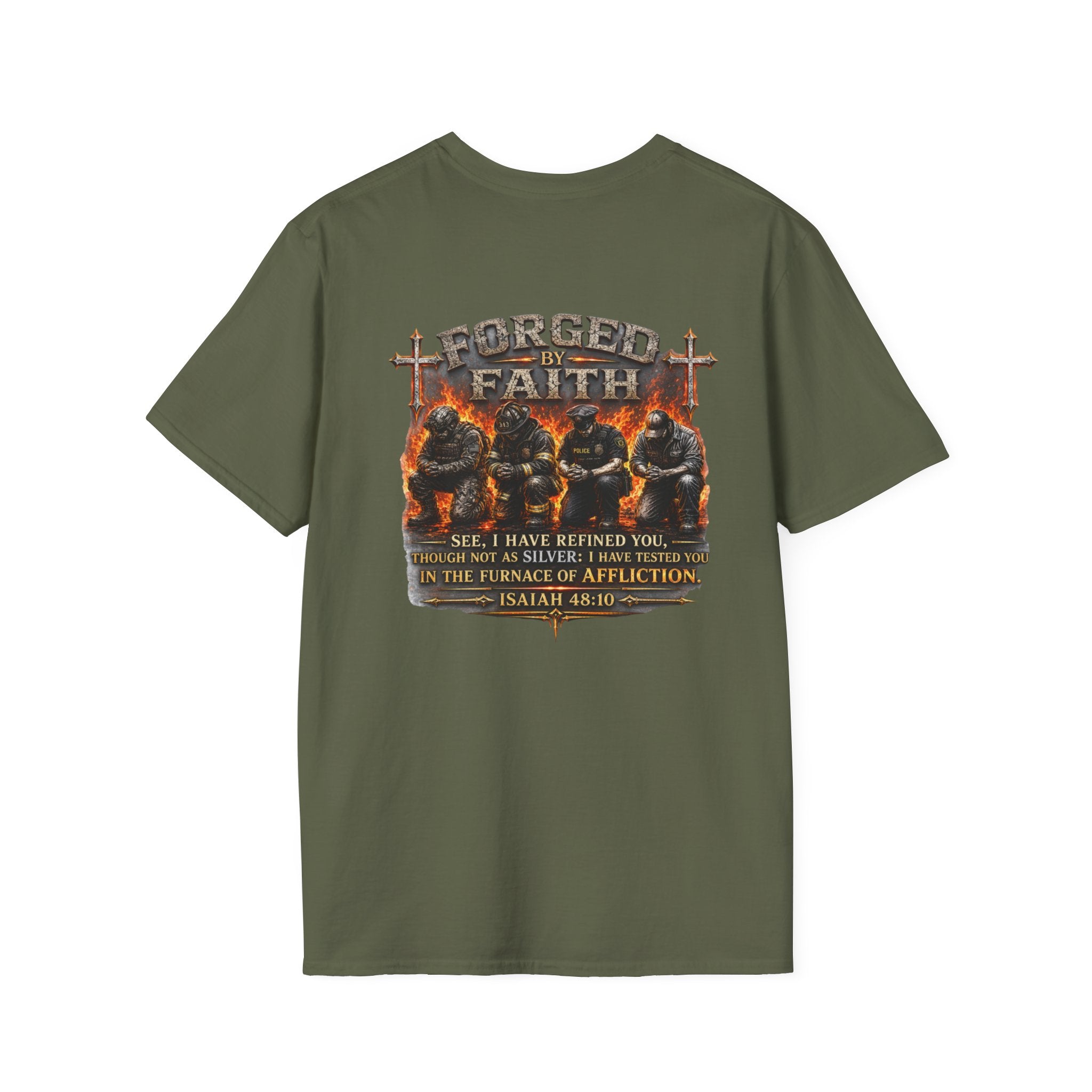 Forged by Faith Isaiah 48:10 Christian T-Shirt