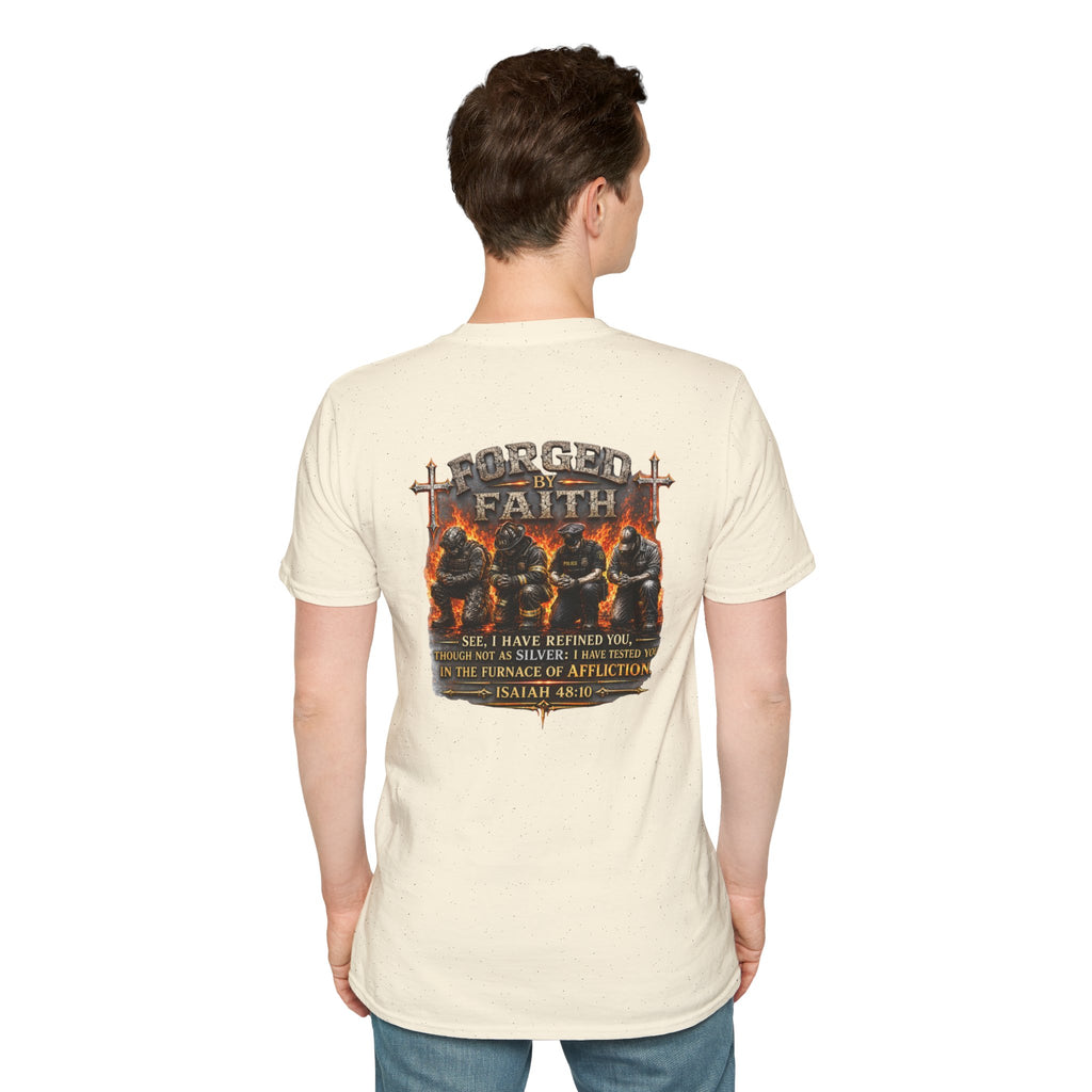 Forged by Faith Isaiah 48:10 Christian T-Shirt