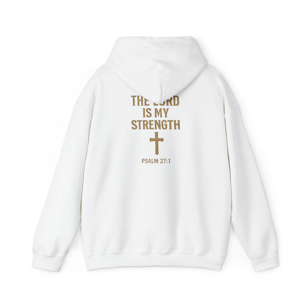 Christian Hoodie – "The Lord Is My Strength" Psalm 27:1 Pullover