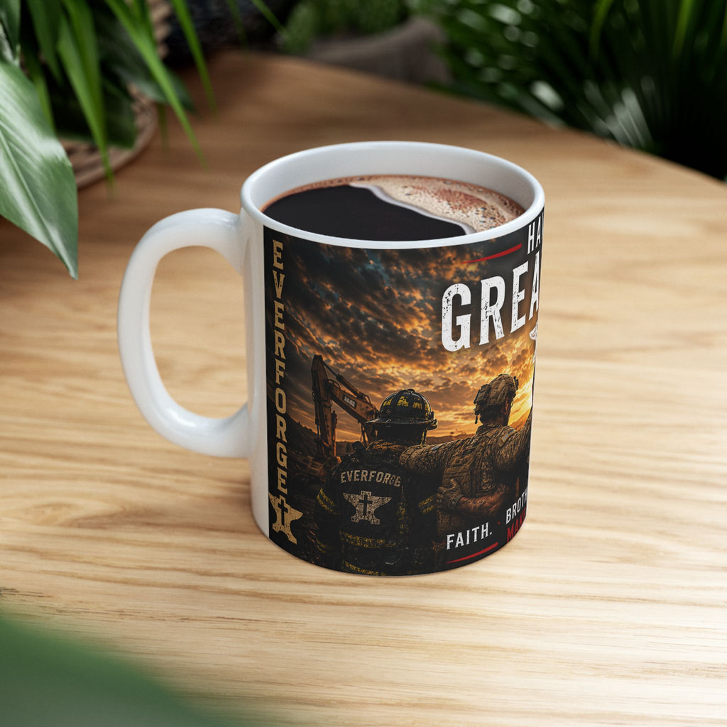 Have a Great Day Faith & Brotherhood Ceramic Mug — Everforge Inspirational Coffee Cup (11oz, 15oz)